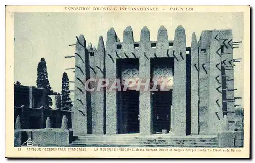 Cartes postales Exposition coloniale internationale de Paris 1931Afrique occidentale francaise la mosquee indige