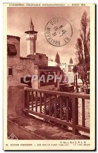 Cartes postales Exposition coloniale internationale de Paris 1931 Section tunisienne vue sur la place publique l