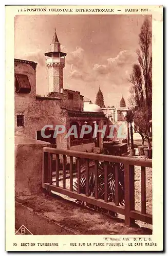 Cartes postales Exposition Coloniale Internationale Paris 1931 Section Tunisienne Vue sur La Place Publique Le C