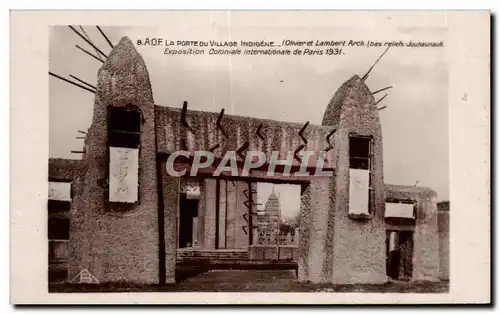 Ansichtskarte AK Exposition Coloniale Internationale Paris 1931 A O F La porte du village Indigene