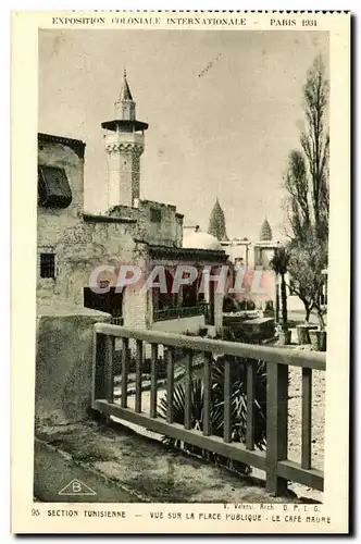 Cartes postales Exposition Coloniale Internationale Paris 1931 Section Tunisienne Vue Sur La Place Publique Le C