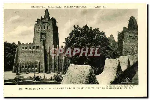 Cartes postales Exposition Coloniale Internationale Paris 1931 Palais De L A O F Le Palais Vu De La Terrasse Sup