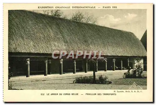 Cartes postales Exposition Coloniale Internationale Paris 1931 La Jardin Du Congo Belge Pavillon Des Transports