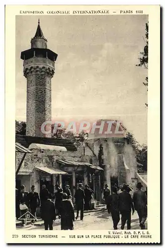 Cartes postales Exposition coloniale Internationale Paris 1931 Section Tunisienne Vus Sur La Place Publique Le C