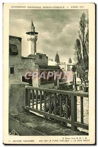 Cartes postales Exposition coloniale Internationale Paris 1931 Section Tunisienne Vue Sur La Place Publique Le C