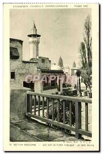 Cartes postales Exposition coloniale internationale Paris 1931 Section Tunisienne Vue Sur La Place Publique Le C