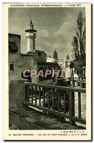 Cartes postales Exposition coloniale internationale Paris 1931 Section Tunisienne Vue Sur La Place Publique La C