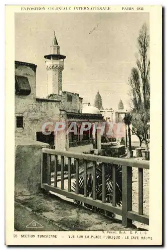 Cartes postales Exposition coloniale internationale Paris 1931 Section Tunisienne Vue Sur La Place Publique Le C