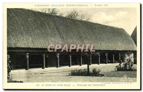 Ansichtskarte AK Exposition coloniale internationale Paris 1931 Le Jardin Du Congo Belge Pavillon Des Transports