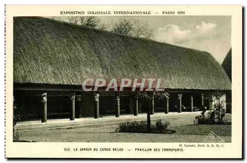 Ansichtskarte AK Exposition coloniale internationale Paris 1931 Le Jardin Du Congo Belge Pavillon Des Transports