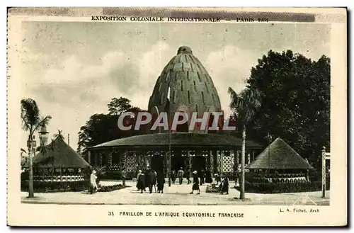 Cartes postales Exposition coloniale internationale Paris 1931 Pavillon De L Afrique Equatoriale Francaise