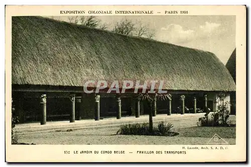 Cartes postales Exposition coloniale internationale Paris 1931 Le Jardin Du Condo Belge Pavillon Des Transports