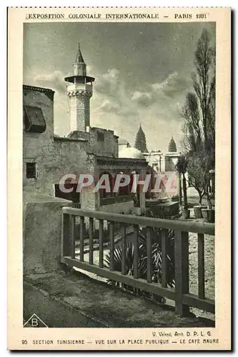 Cartes postales Exposition Coloniale Internationale Paris 1931 Section Tunisienne Vue Sur La place Publique Le C