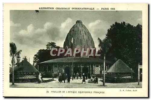 Cartes postales Exposition Coloniale Internationale Paris 1931 Pavillon De L AfriQue Equatoriale Francaise