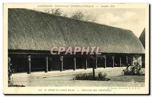 Ansichtskarte AK Exposition Coloniale Internationale Paris 1931 Le Jardin Du Congo Belge Pavillon Des Transports