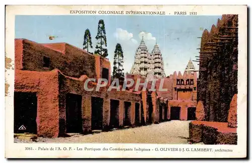 Cartes postales - Exposition Coloniale Internationale - Paris 1931 Palais de l A O F - Les Portiques des Commerc