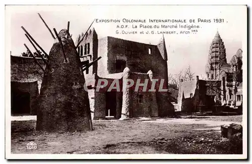 Cartes postales - Exposition Coloniale Internationale - Paris 1931 A O F La Place Marche Indigene