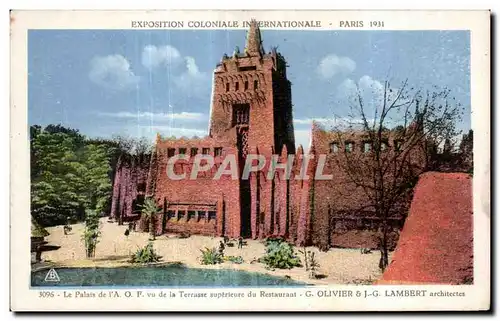 Cartes postales - Exposition Coloniale Internationale - Paris 1931 Lea palais de l A O F vu de la Terrance super