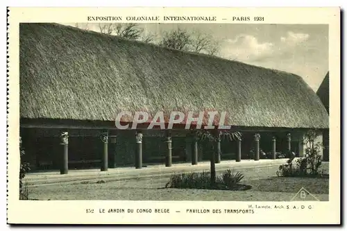 Cartes postales Exposition Coloniale Internationale de paris le jardin du congo belge pavillon des transports