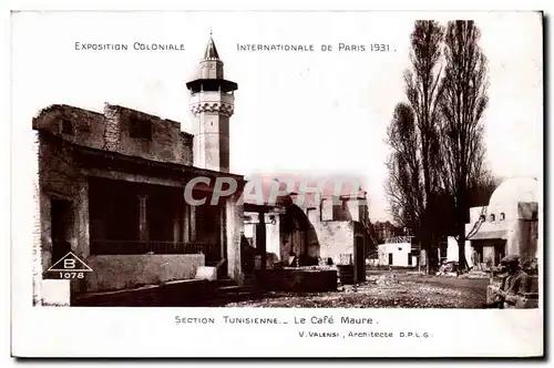 Cartes postales Exposition Coloniale Internationale De section tunisienne le cafe maure