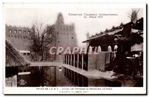 Ansichtskarte AK - Exposition Coloniale Internationale - Paris 1931 Palais de L A O F - Le Lac Les Terrasses du R