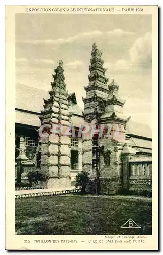 Ansichtskarte AK - Exposition Coloniale Internationale - Paris 1931 Pavillon des Pays - Bas - L Ile de Bali (cote