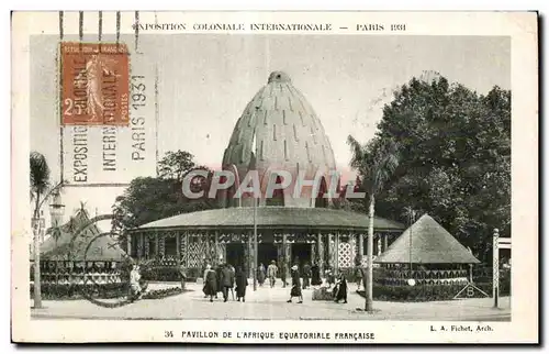 Cartes postales - Exposition Coloniale Internationale - Paris 1931 Pavillon de L Afrique Equatoriale Francaise