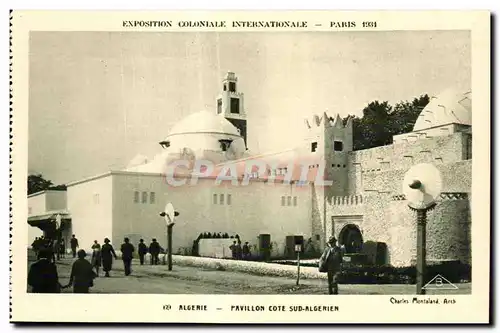 Cartes postales - Exposition Coloniale Internationale - Paris 1931 Algerie - Pavillon Cote Sud-Algerien