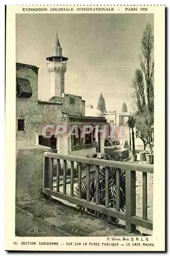 Cartes postales - Exposition Coloniale Internationale - Paris 1931 Section Tunisienne - vue sur la Place Publiqu