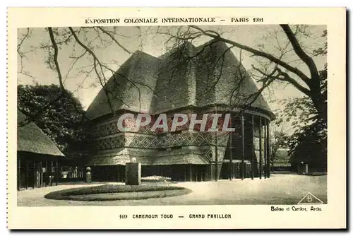 Cartes postales - Exposition Coloniale Internationale - Paris 1931 Cameroun Togo - Grand Pavillon