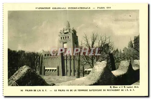 Cartes postales - Exposition Coloniale Internationale - Paris 1931 Palais de l A O F - Les Palais vu de la Terra