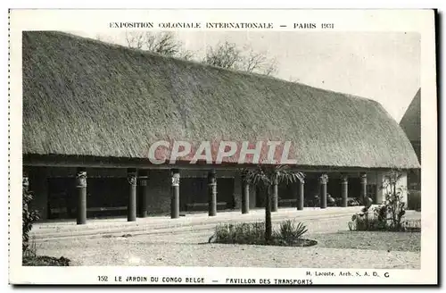 Ansichtskarte AK - Exposition Coloniale Internationale - Paris 1931 Le Jardin du Congo Belge - Pavillon des Trans