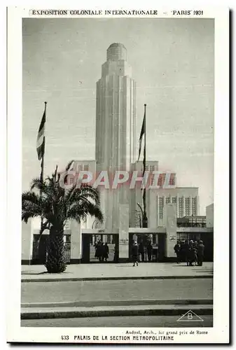 Cartes postales - Exposition Coloniale Internationale - Paris 1931 Palais de la Section Metropolitaine