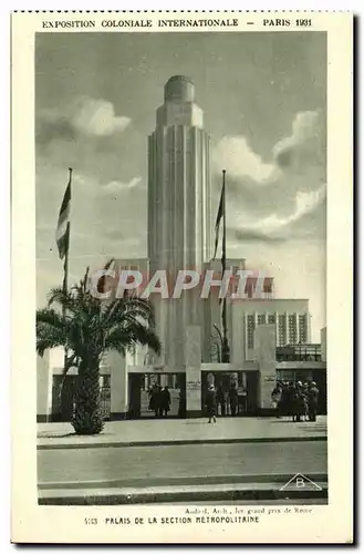 Cartes postales - Exposition Coloniale Internationale - Paris 1931 Palais de la Section Metropolitaine