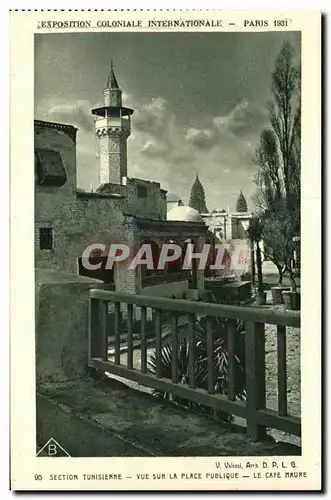 Cartes postales - Exposition Coloniale Internationale - Paris 1931 Section Tunisienne - Vue sur la Place Publiqu