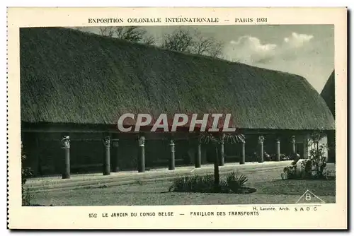 Ansichtskarte AK - Exposition Coloniale Internationale - Paris 1931 Le Jardin du Congo Belge - Pavillon des Trans