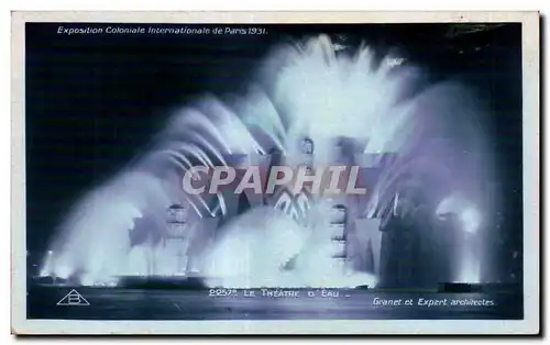 Cartes postales - Exposition Coloniale Internationale - Paris 1931 Le Theatre d Eau