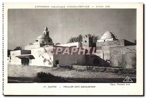 Cartes postales -Exposition Coloniale Internationale - Paris 1931 Algerie - Pavillon Cote Sud-Algerien