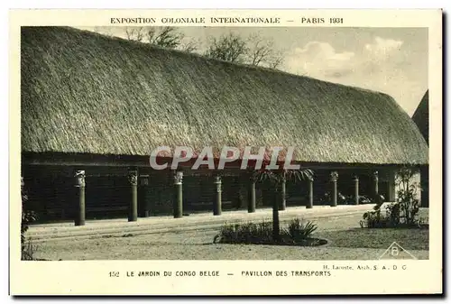 Ansichtskarte AK -Exposition Coloniale Internationale - Paris 1931 Le Jardin du Congo Belge - Pavillon des Transp