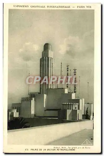 Cartes postales -Exposition Coloniale Internationale - Paris 1931 Palais de la Section Metropolitaine