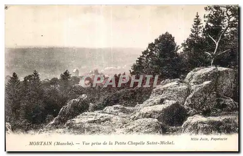 Cartes postales Mortain Manche Vue prise de la Petite Chapelle Saint Michel