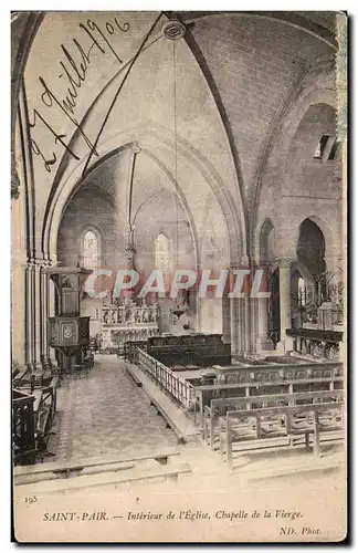 Ansichtskarte AK Saint pair interieur de l eglise chapelle de la vierge