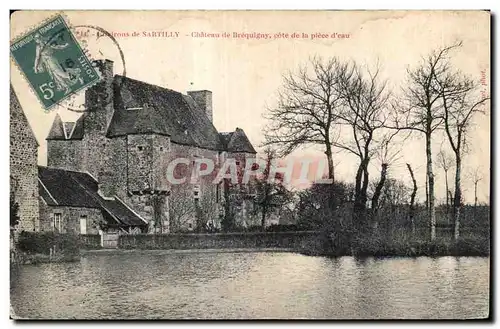 Cartes postales Environs de sartilly chateau de brequigny cote la piece d eau