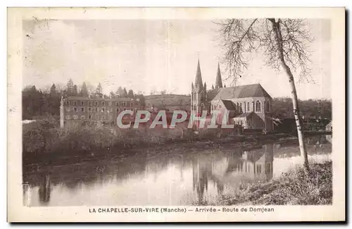 Ansichtskarte AK La chapelle sur vire manche Arrived route de domjean