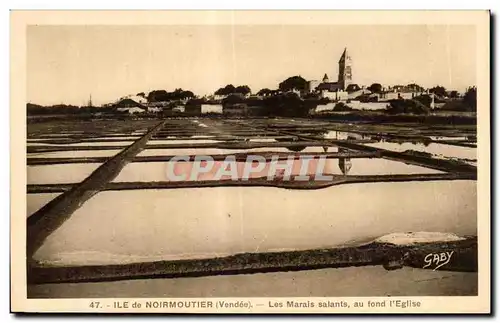 Cartes postales Ile de Noirmoutier (Vendee) Les Marais Salants au fond I Eglise