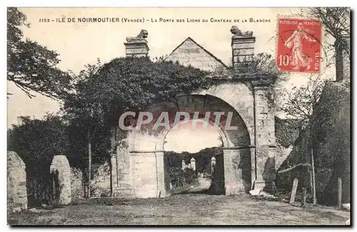 Cartes postales Noirmoutier La porte des lions du Chateau de la Blanche