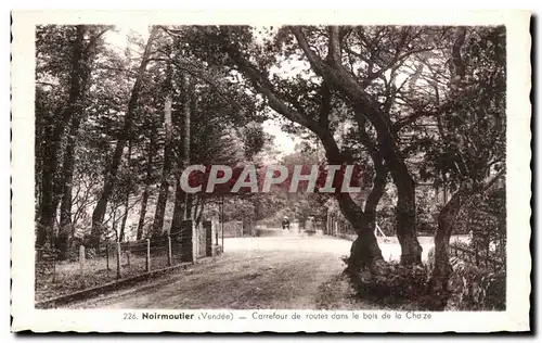 Cartes postales Noirmoutier Carrefour de Routes le Bois de Chaze