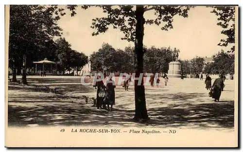 Ansichtskarte AK La Roche Sur Yon Place Napoleon