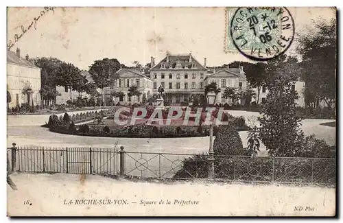 Cartes postales La Roche Sur Square de la Prefecture