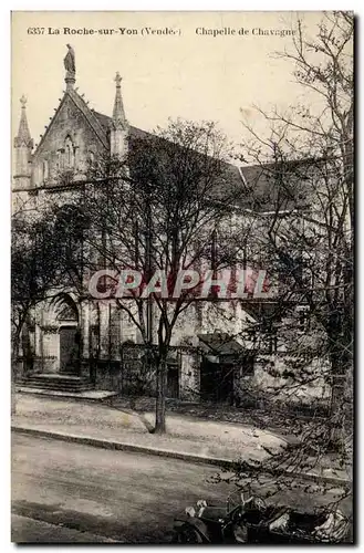 Cartes postales La Roche sur Yon (Vendee) Chapelle de Chavagne